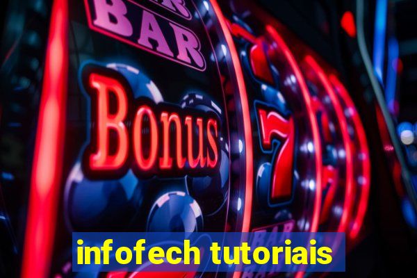 infofech tutoriais